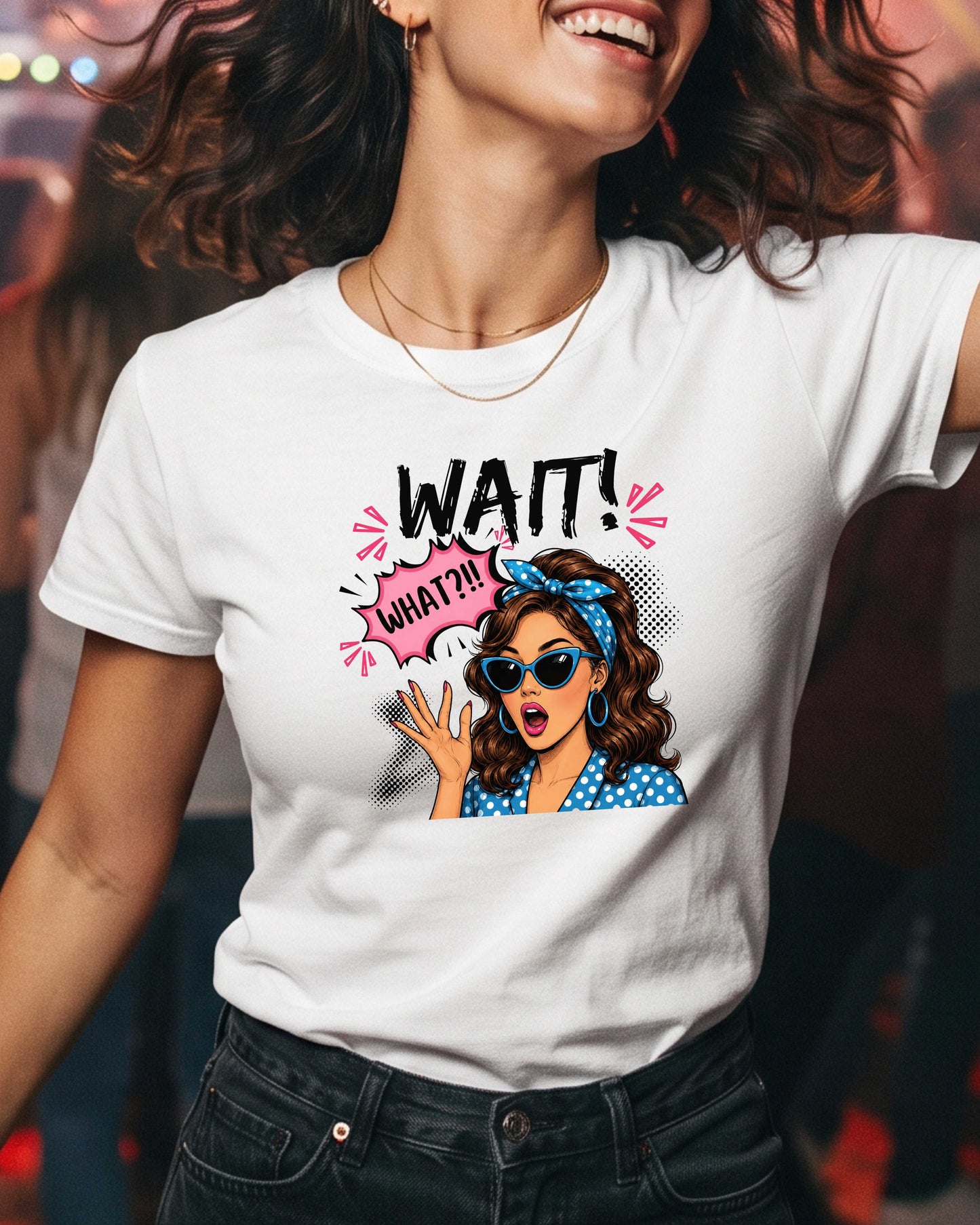 Wait What?! Funny Retro Woman T-Shirt