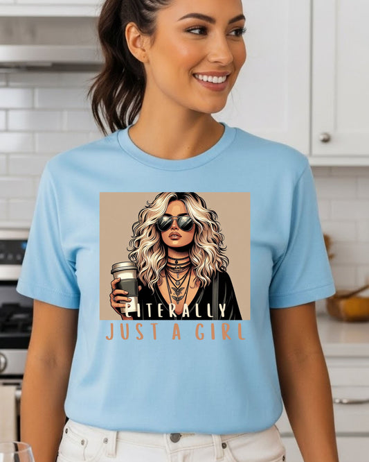 Literally Just a Girl Shirt – Fashion Illustration Tee for Women – Sassy Aesthetic Graphic T‑Shirt, Trendy Sunglasses Girl Design, Cute Feminine Top
