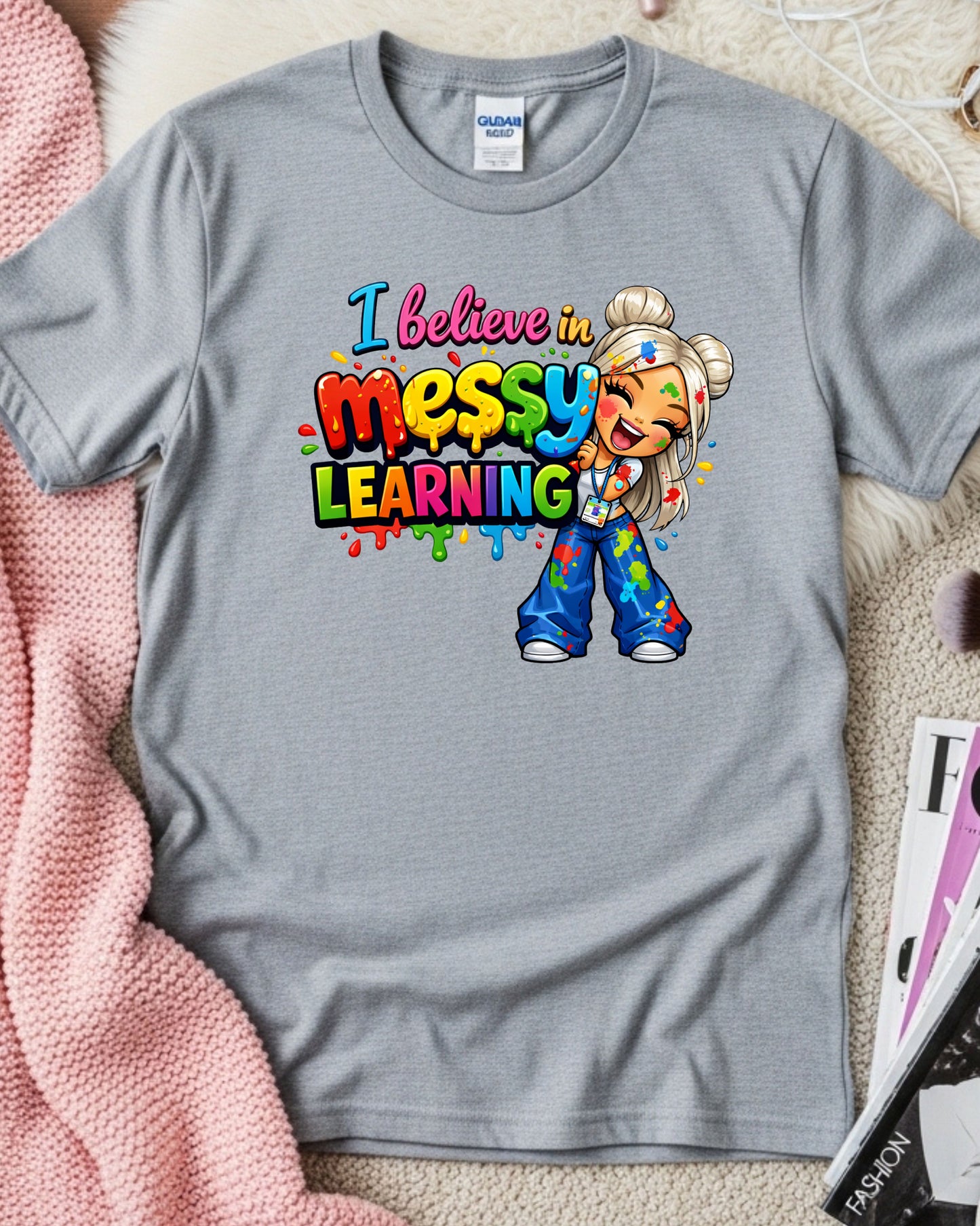 Messy Learning Shirt Colourful Teacher Tee Hands‑On Learning Graphic T‑Shirt Classroom Creativity Top