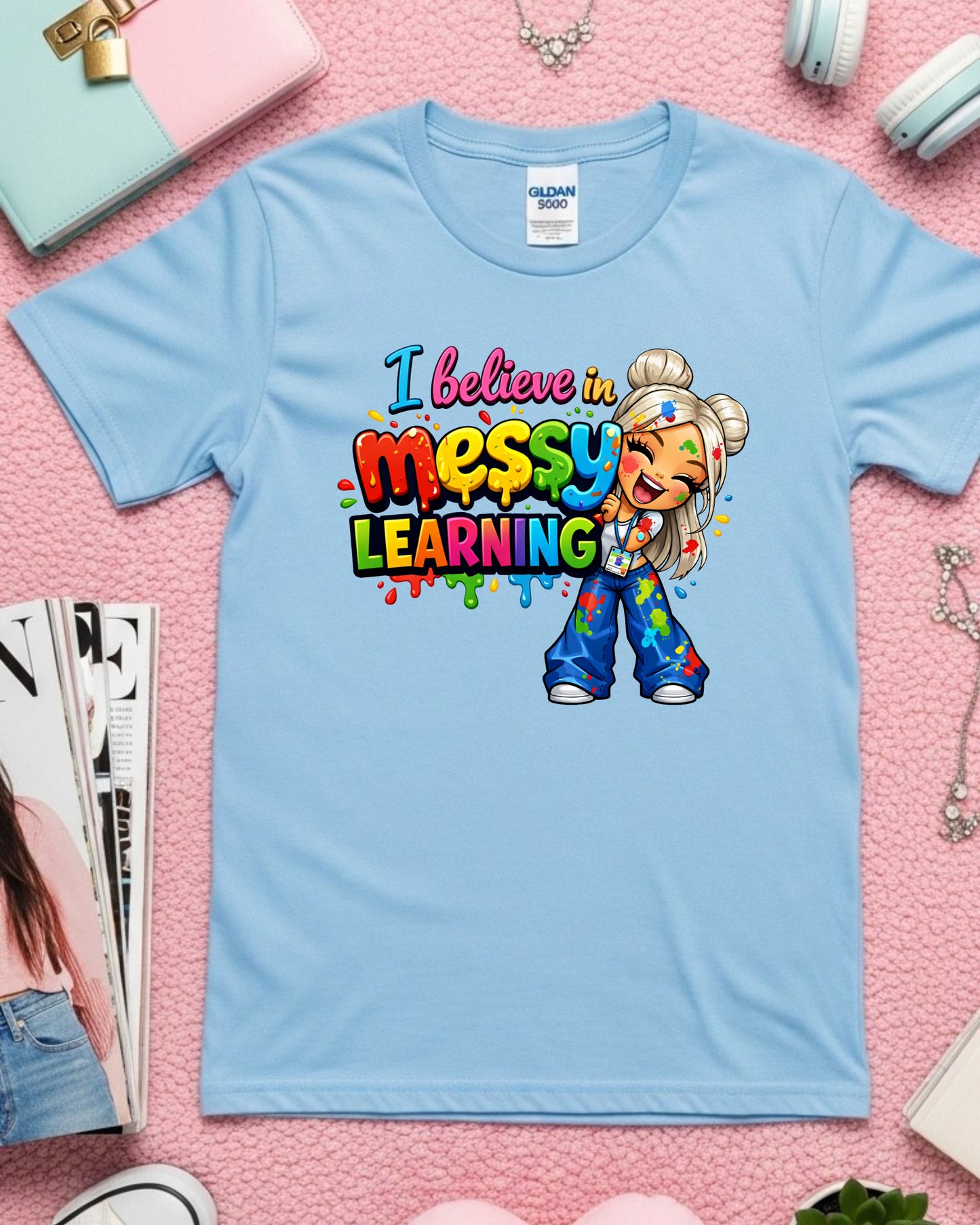 Messy Learning Shirt Colourful Teacher Tee Hands‑On Learning Graphic T‑Shirt Classroom Creativity Top
