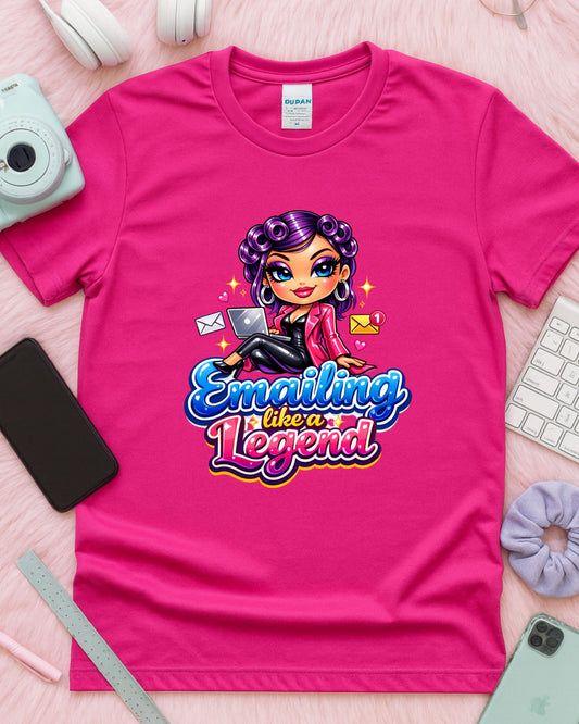 Emailing Like a Legend Shirt • Funny Office Tee • Cute Admin Assistant T‑Shirt • Work From Home Graphic Top