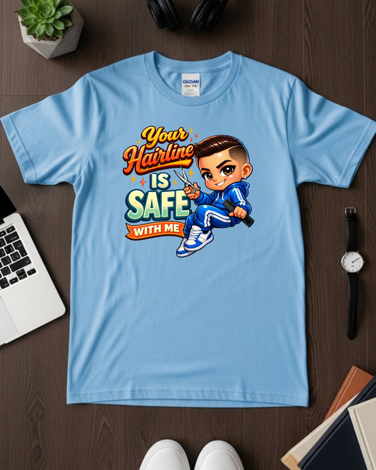 Your Hairline Is Safe With Me Shirt Funny Barber Tee Fresh Fade Graphic T‑Shirt Barber Shop Humour Top Groomer & Stylist Gift