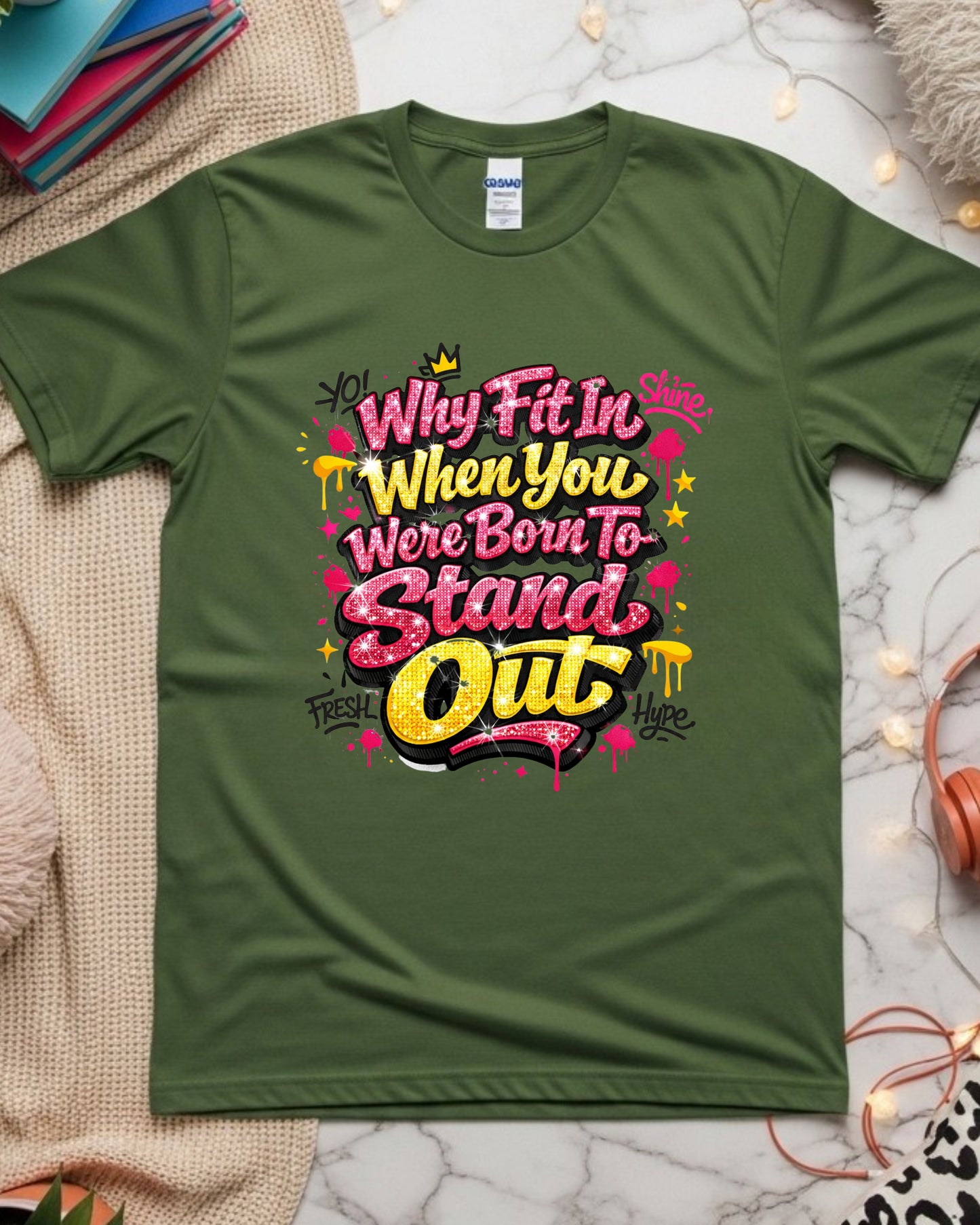 Why Fit In Shirt – Pink Glitter Graffiti Motivational Quote Tee