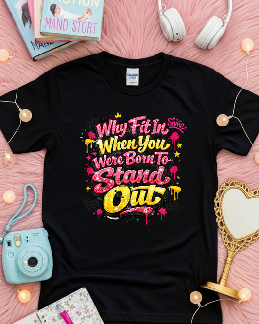 Why Fit In Shirt – Pink Glitter Graffiti Motivational Quote Tee