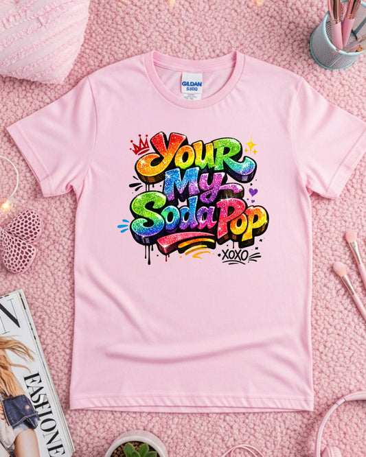 Your My Soda Pop Shirt – Rainbow Glitter Graffiti Cute Aesthetic Tee