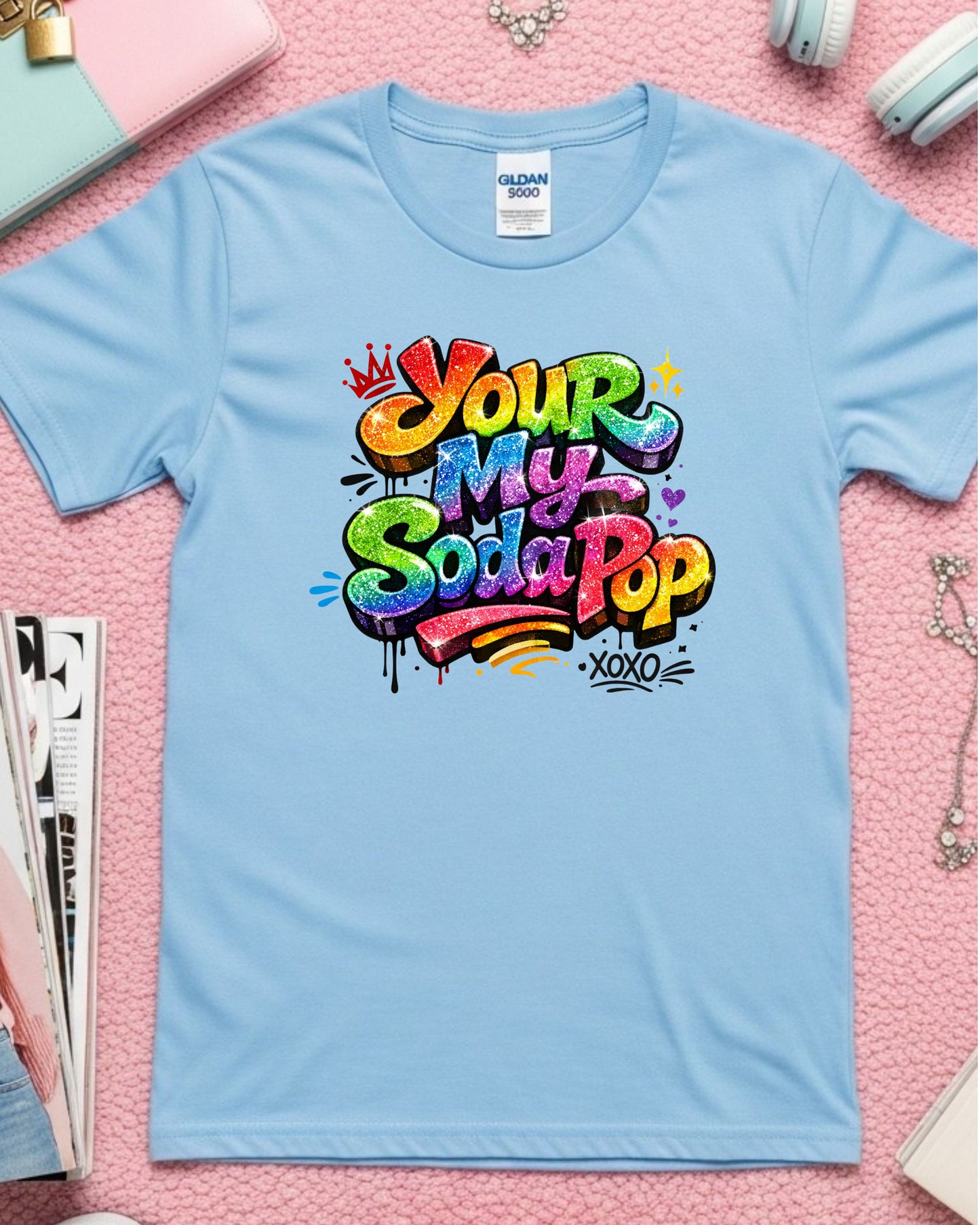 Your My Soda Pop Shirt – Rainbow Glitter Graffiti Cute Aesthetic Tee