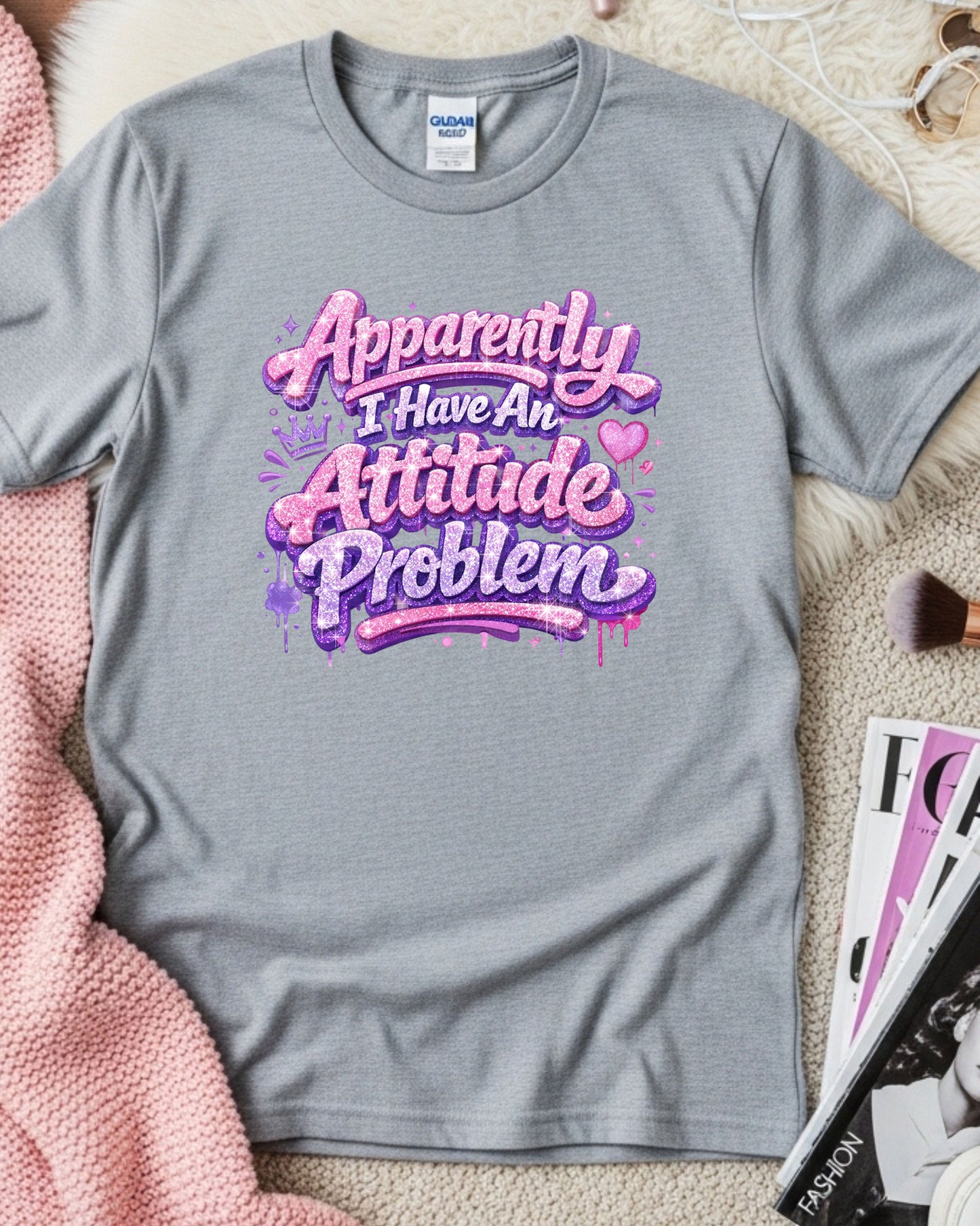 Apparently I Have an Attitude Problem Shirt – Pink Glitter Graffiti Sassy Tee
