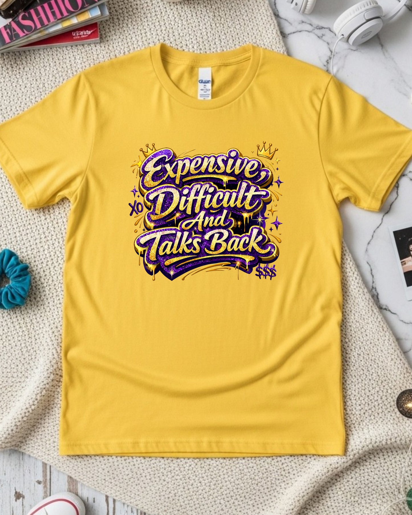 Expensive Difficult & Talks Back Shirt – Gold Glitter Graffiti Sassy Tee