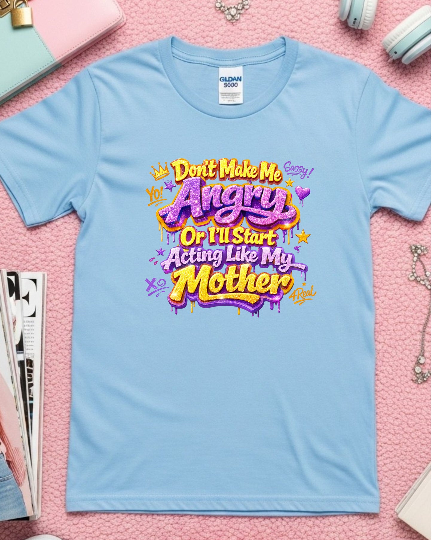 Don’t Make Me Angry Shirt – Purple & Gold Glitter Graffiti Sassy Tee