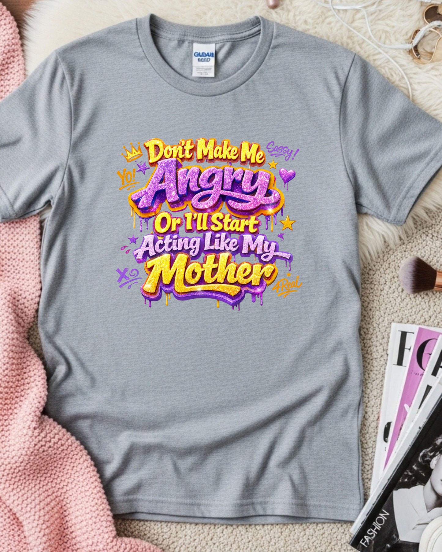 Don’t Make Me Angry Shirt – Purple & Gold Glitter Graffiti Sassy Tee