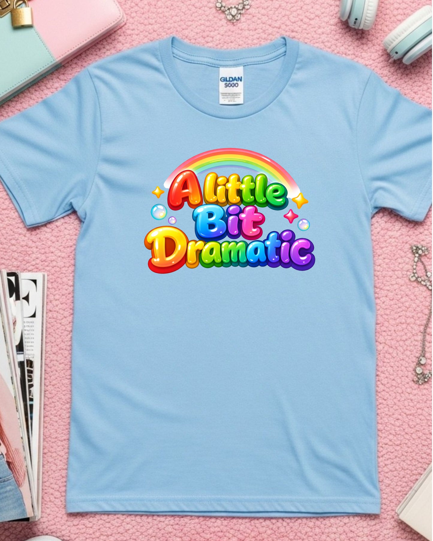 A Little Bit Dramatic Shirt – Rainbow Bubble Letter Graphic Tee