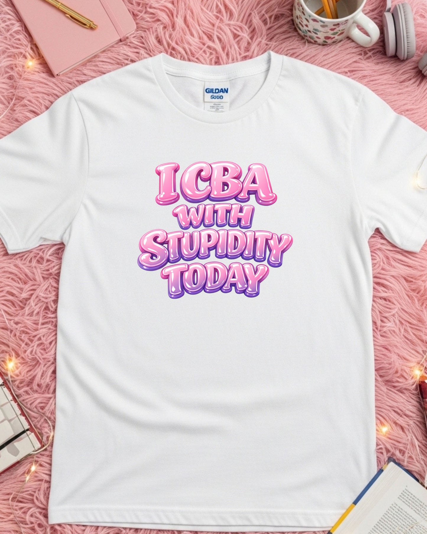 ICBA With Stupidity Today Shirt – Funny Mom Life Tee – Sarcastic Mum Graphic Top