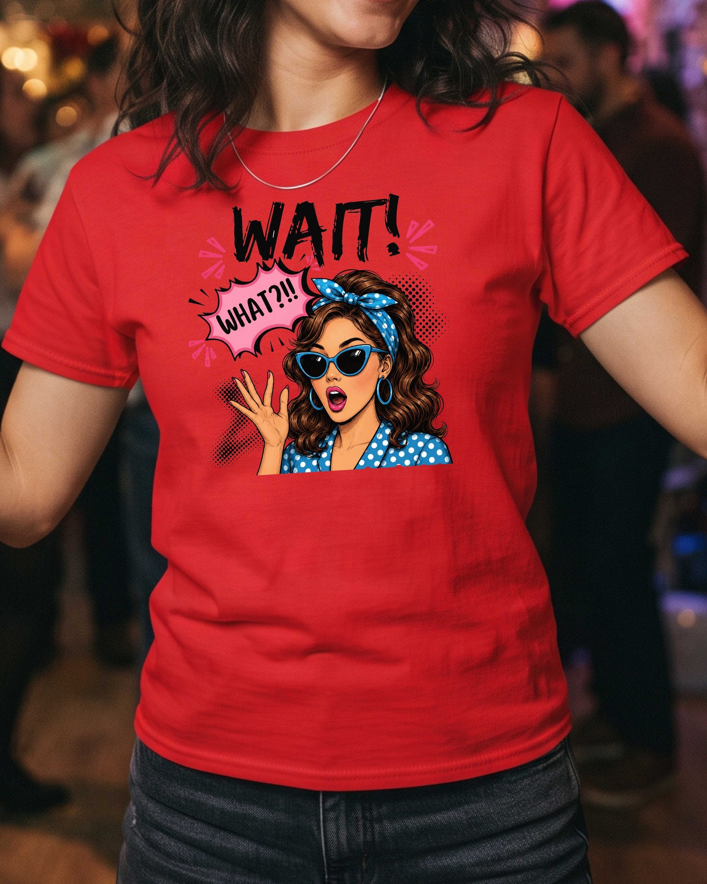 Wait What?! Funny Retro Woman T-Shirt