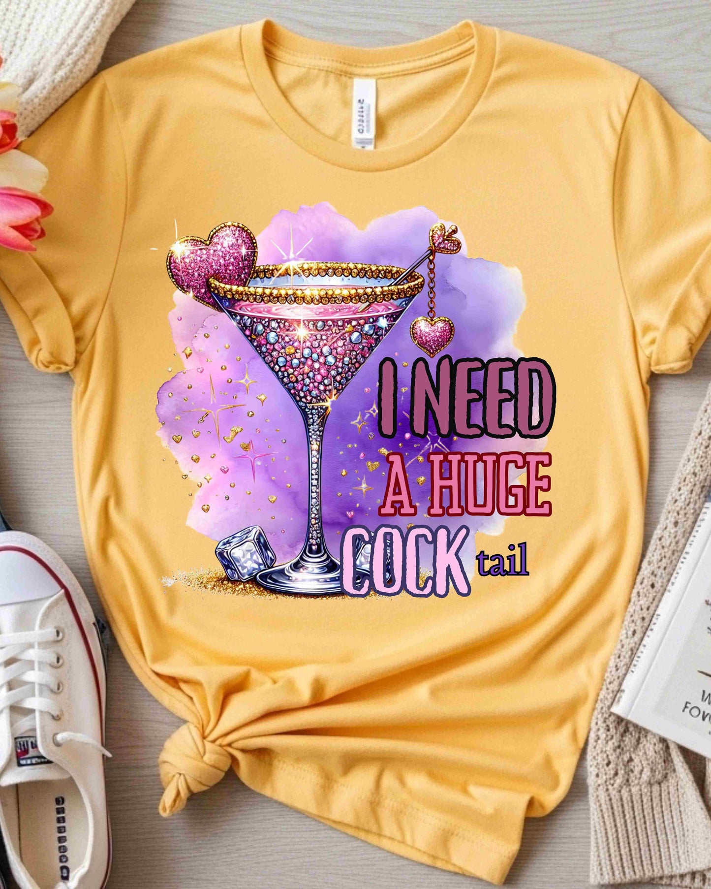 I Need a Huge COCKtail Tee, Girls Night Out, Bachelorette Party, Funny Cocktail Graphic, Sassy Adult Humour