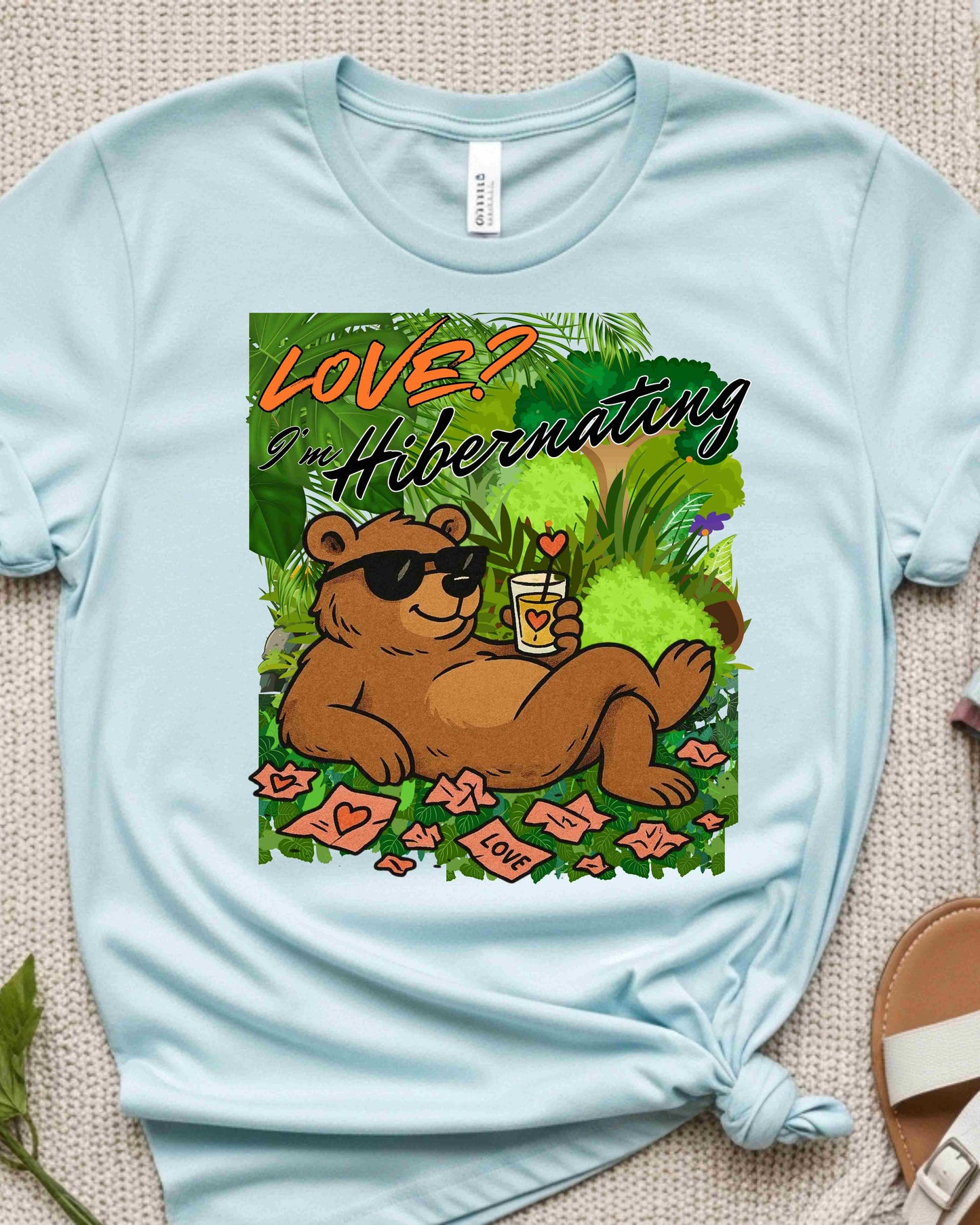 Love? I’m Hibernating, Tee – Anti‑Romance Humour T‑Shirt for Women & Men, Bear Graphic, Valentine’s Day Gift for Singles