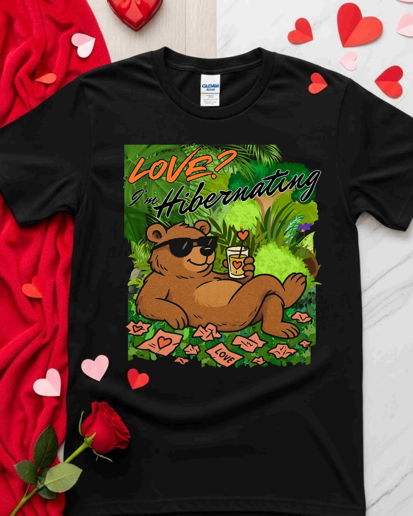 Love? I’m Hibernating, Tee – Anti‑Romance Humour T‑Shirt for Women & Men, Bear Graphic, Valentine’s Day Gift for Singles