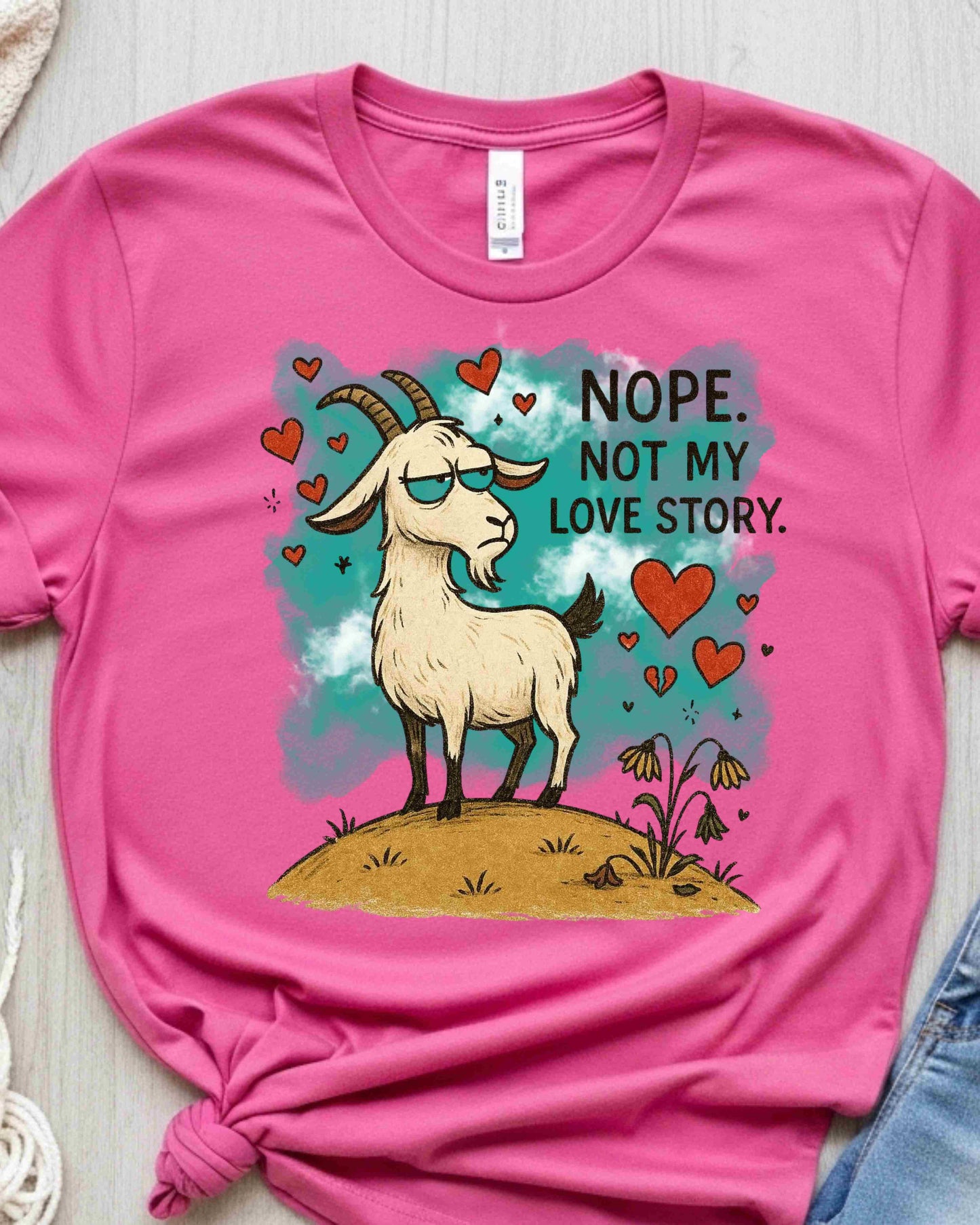 Nope. Not My Love Story, Goat Tee, Anti‑Romance Humour, Cute Sassy Animal Graphic, Valentine’s Day