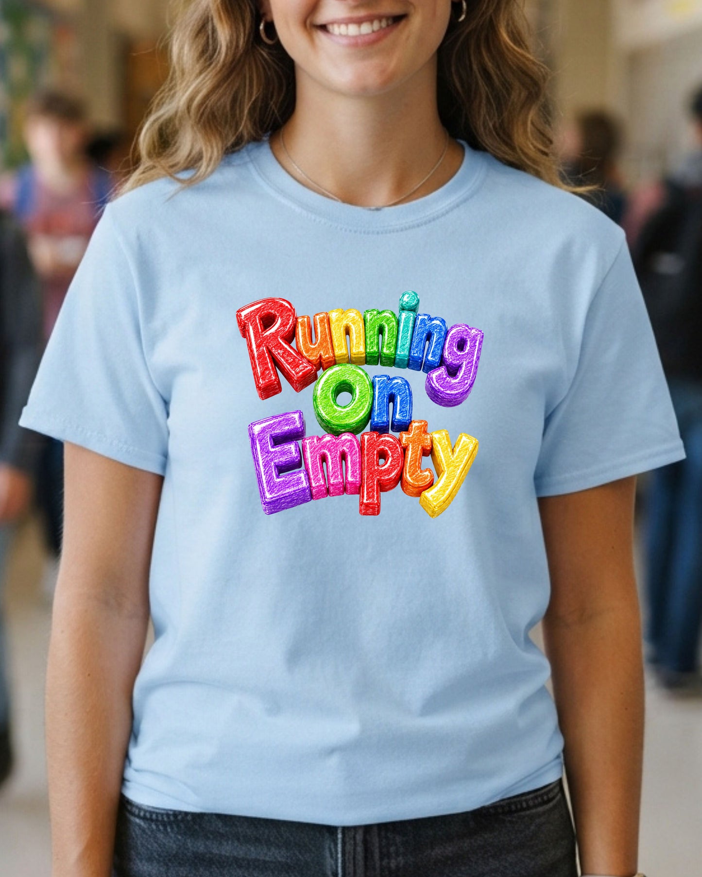 Running On Empty Shirt, Rainbow Typography Tee, Colourful 3D Graphic T-Shirt, Funny Burnout Shirt, Cute Positive Retro Apparel Gift