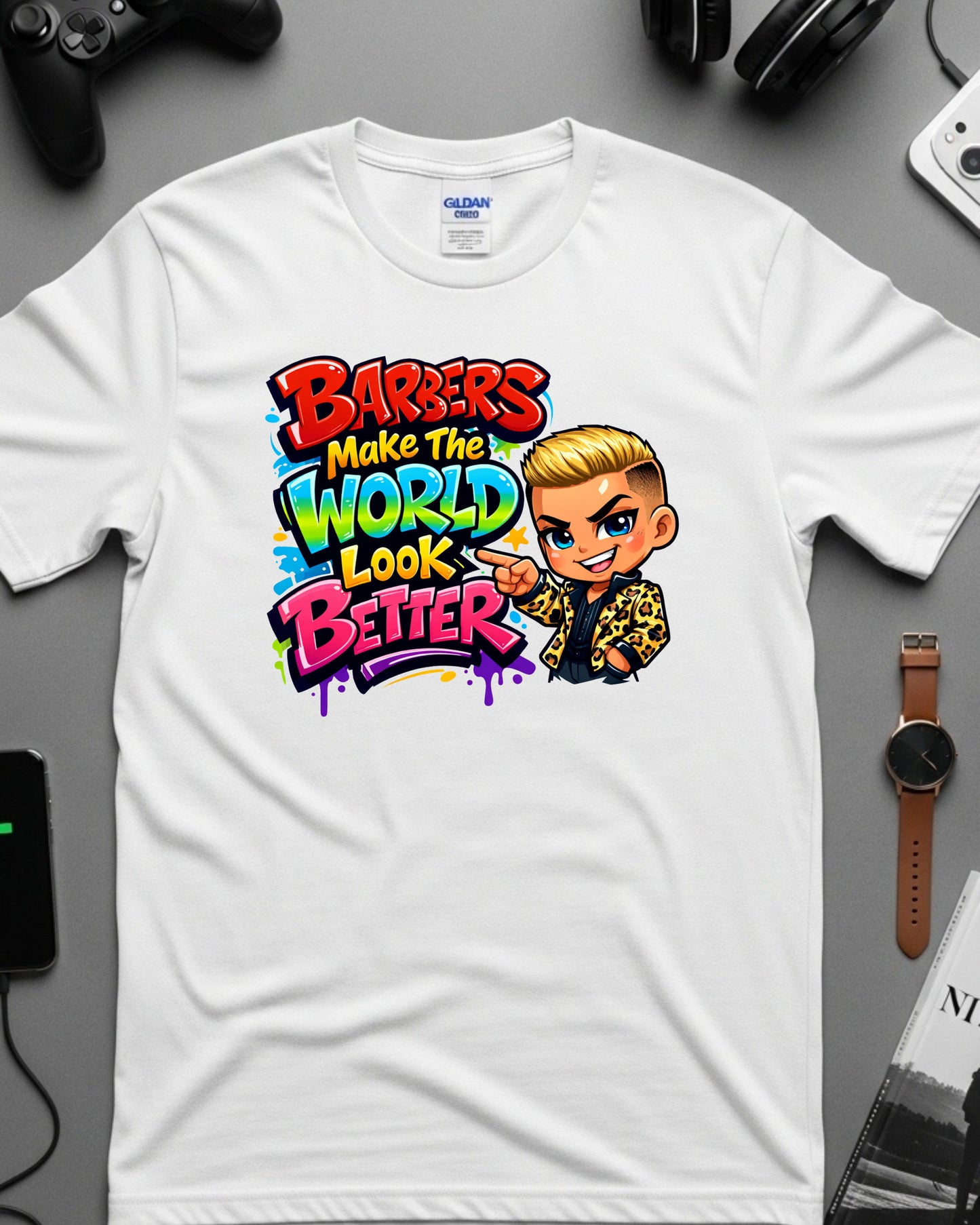 Barbers Make the World Look Better Shirt Funny Barber Tee Colourful Barbershop T‑Shirt Groomer & Stylist Graphic Top Barber Gift