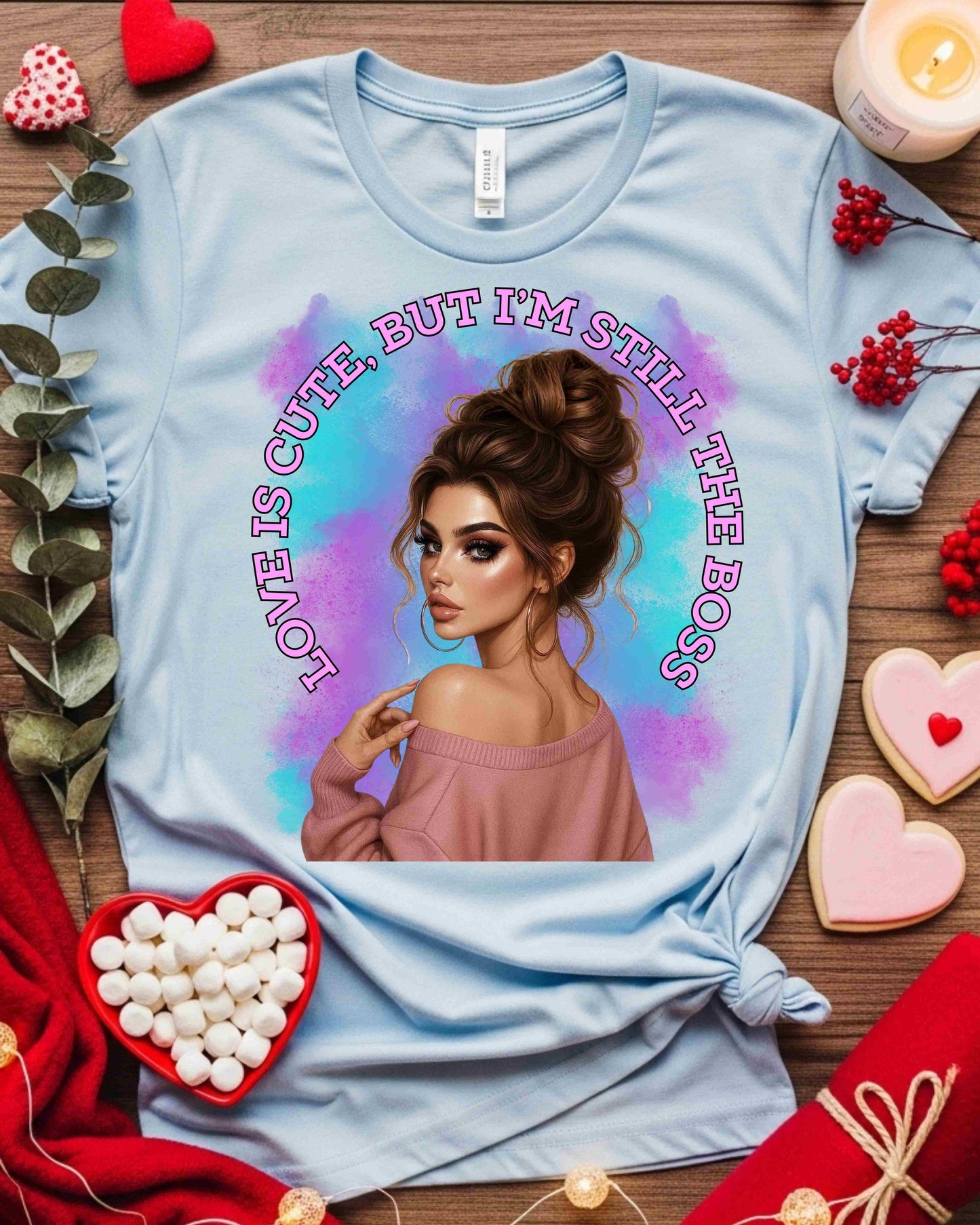 Valentine’s Day Boss Babe Shirt – “Love Is Cute, But I’m Still the Boss” Tee – Empowering Valentine Graphic T‑Shirt for Women, Girl Boss