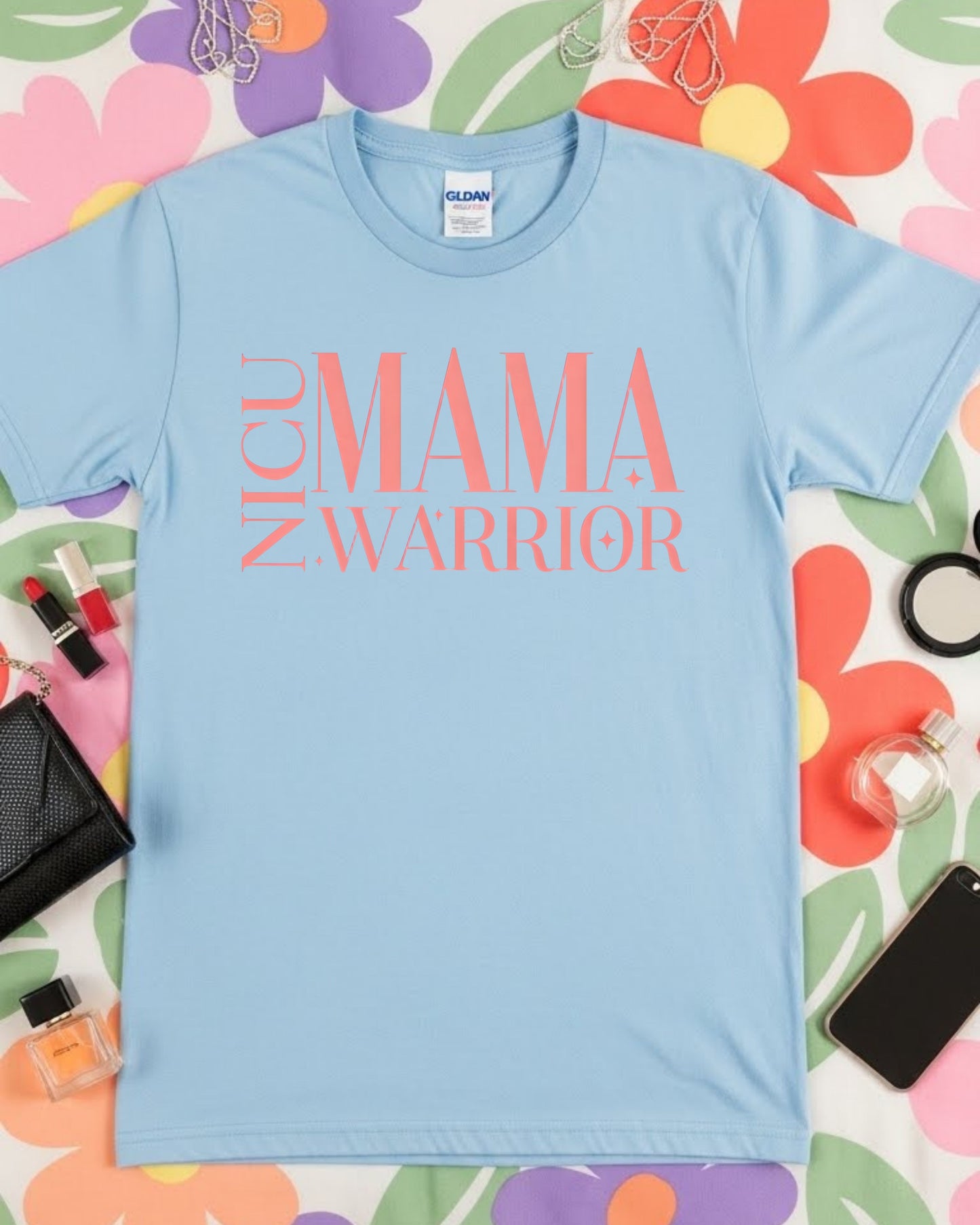 NICU Mama Warrior Shirt – Strong NICU Mom Tee for Preemie Mothers – Neonatal Journey Support T‑Shirt, Inspirational NICU Warrior Apparel