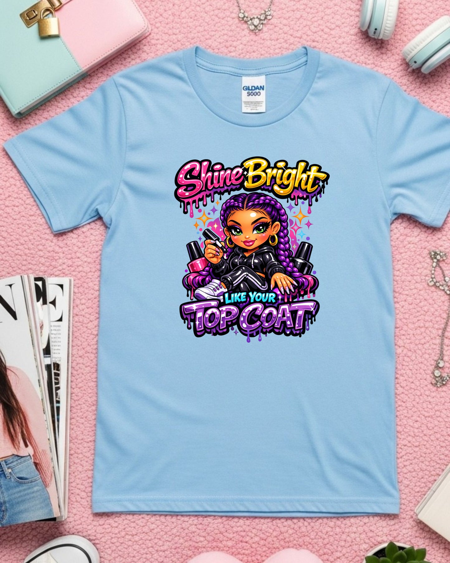 Shine Bright Like Your Top Coat Shirt Funny Nail Tech Tee Colourful Nail Artist T‑Shirt Salon Nail Tech Graphic Top Manicurist Gift