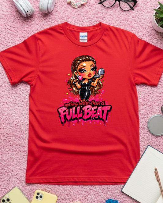 Full Beat Shirt Funny Makeup Artist Tee Glam MUA T‑Shirt Beauty Lover Graphic Top Cosmetology & Makeup Artist Gift for Women
