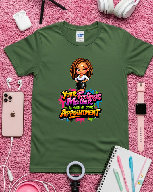 Your Feelings Matter Shirt Positive Stylist Tee Mental Health Salon T‑Shirt Empowering Beauty Pro Top Self‑Care Graphic Gift for Women