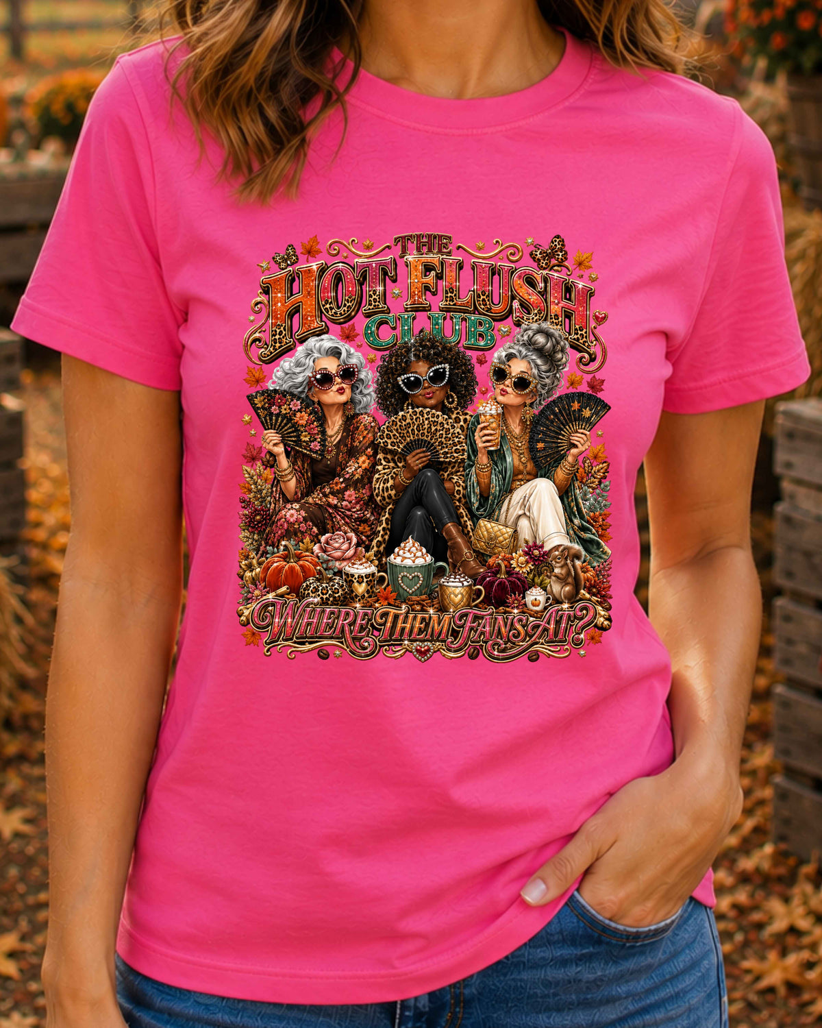Hot Flush Club T-Shirt, Funny Menopause Where Them Fans At T-Shirt
