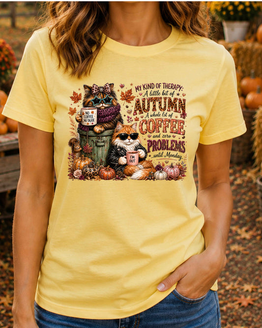 My Kind of Therapy Autumn Coffee Lover T-Shirt