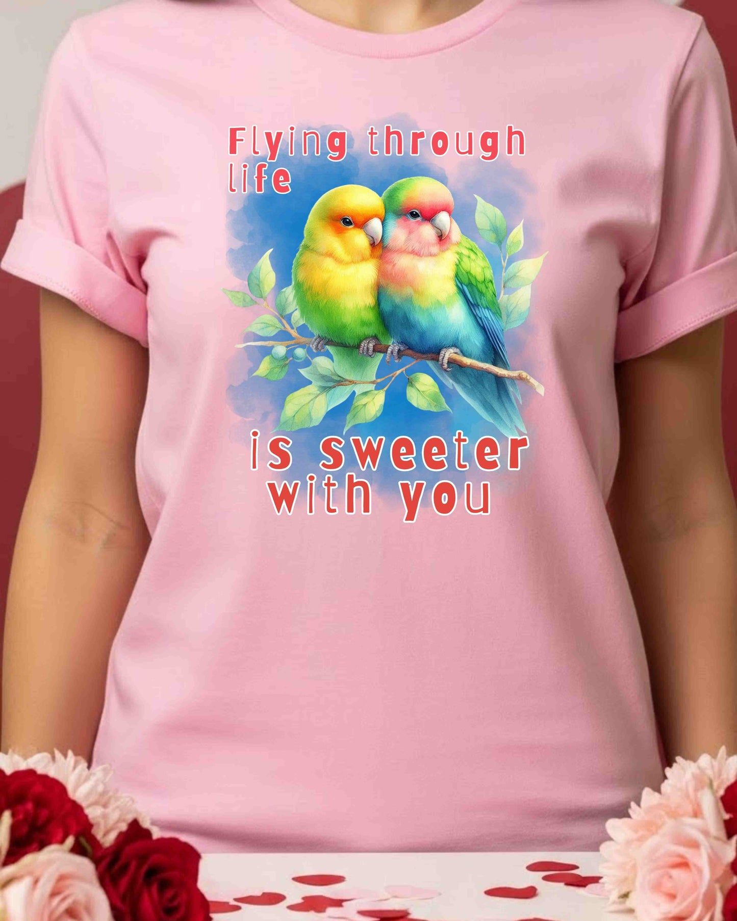 Lovebirds Shirt – Romantic Couple Graphic Tee for Women & Teens – “Flying Through Life Is Sweeter With You” T‑Shirt, Cute Valentine & Anniversary Top