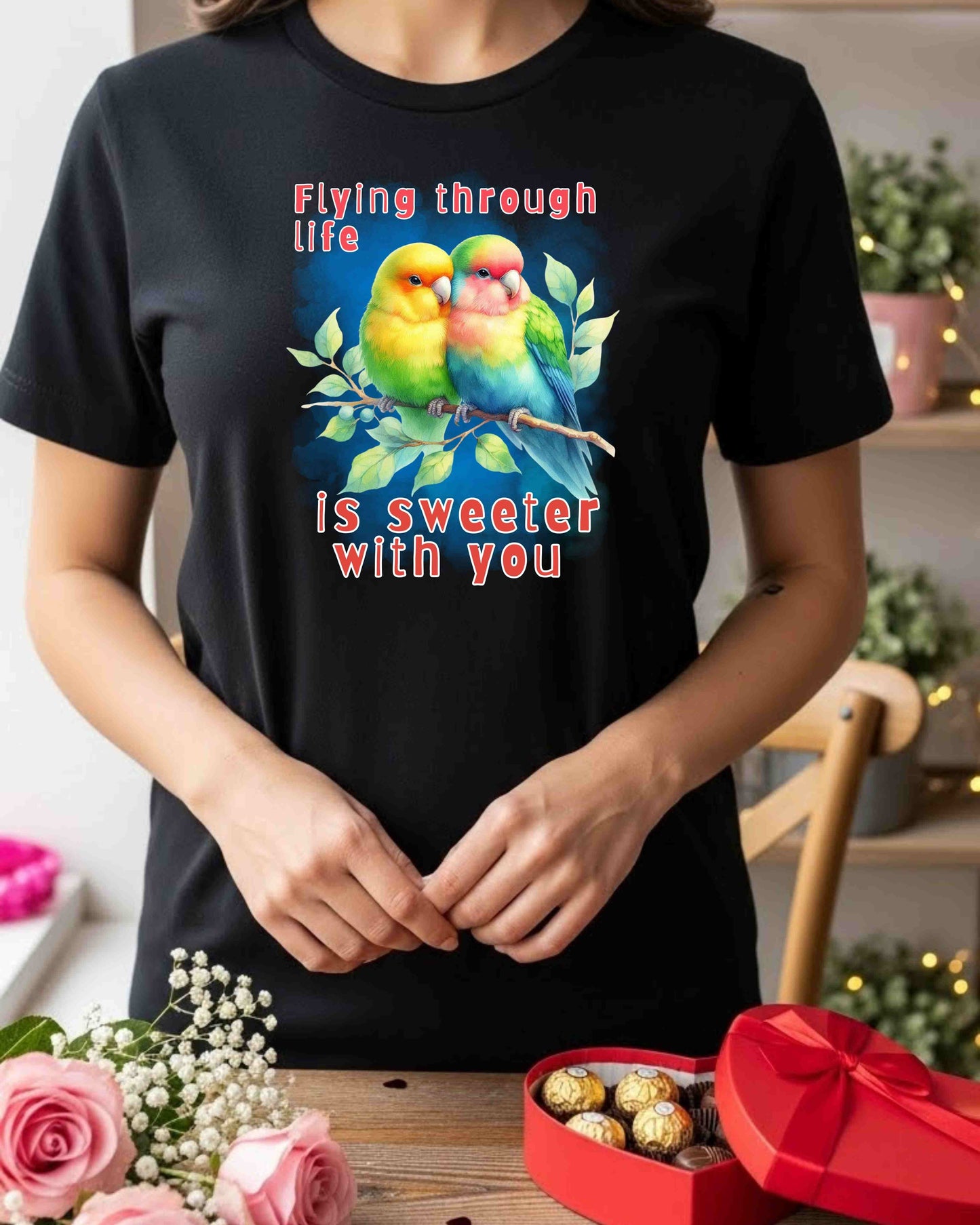 Lovebirds Shirt – Romantic Couple Graphic Tee for Women & Teens – “Flying Through Life Is Sweeter With You” T‑Shirt, Cute Valentine & Anniversary Top